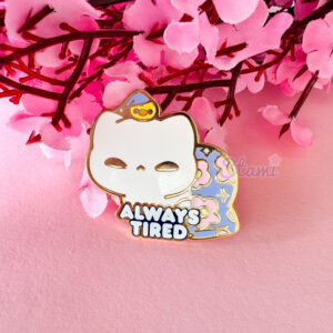 Always Tired Pin