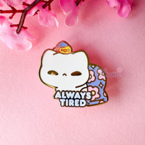 Always Tired Pin